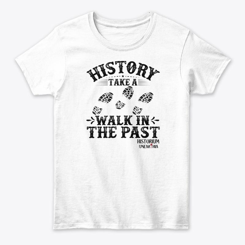 History: Take a Walk in the Past